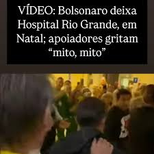 VÍDEOS: Bolsonaro deixa Hospital Rio Grande, em Natal; apoiadores gritam “mito, mito” videos:-bolsonaro-deixa-hospital-rio-grande,-em-natal;-apoiadores-gritam-“mito,-mito”