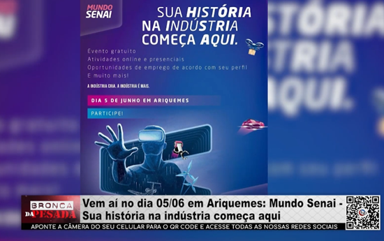 Vem aí no dia 05 06 em Ariquemes – “Mundo Senai” Sua história na indústria começa aqui vem-ai-no-dia-05-06-em-ariquemes-–-“mundo-senai”-sua-historia-na-industria-comeca-aqui