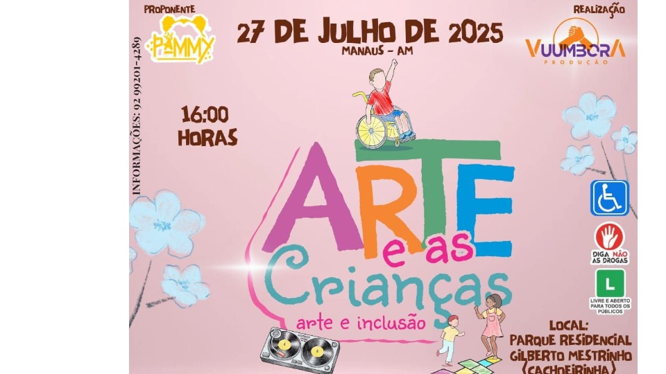 ‘Arte Inclusiva’: Evento cultural promove oficinas e lazer para crianças e PCDs em Manaus ‘arte-inclusiva’:-evento-cultural-promove-oficinas-e-lazer-para-criancas-e-pcds-em-manaus