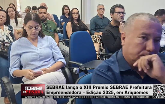 SEBRAE lança o XIII Prêmio SEBRAE Prefeitura Empreendedora – Edição 2025, em Ariquemes sebrae-lanca-o-xiii-premio-sebrae-prefeitura-empreendedora-–-edicao-2025,-em-ariquemes