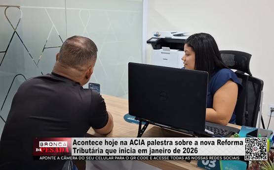 Acontece hoje na ACIA palestra sobre a nova Reforma Tributária que inicia em janeiro de 2026 acontece-hoje-na-acia-palestra-sobre-a-nova-reforma-tributaria-que-inicia-em-janeiro-de-2026