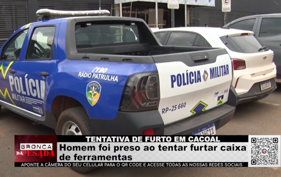 Homem é preso durante tentativa de furto de caixa de ferramentas em Cacoal homem-e-preso-durante-tentativa-de-furto-de-caixa-de-ferramentas-em-cacoal