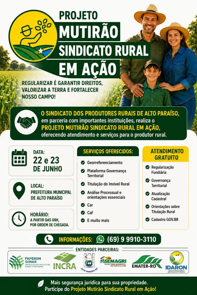 Olá, produtor rural de Alto Paraíso! Nos dias 22 e 23 de junho, acontece o Mutirão Sindicato Rural em Ação,